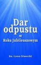 okładka książki - Dar odpustu w Roku Jubileuszowym
