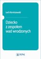 okłakda ebooka - Dziecko z zespołem wad wrodzonych