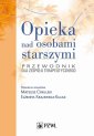 okłakda ebooka - Opieka nad osobami starszymi. Przewodnik