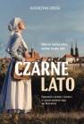 okładka książki - Czarne lato. Opowieść o miłości