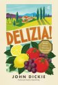 okładka książki - Delizia! Wielka historia Włochów