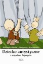 okłakda ebooka - Dziecko autystyczne z zespołem