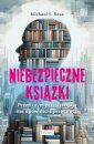 okładka książki - Niebezpieczne książki. Przed czym