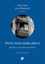 okładka książki - Niech twoja matka płacze. Reportaż