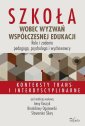 okłakda ebooka - Szkoła wobec wyzwań współczesnej