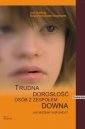 okłakda ebooka - Trudna dorosłość osób z zespołem