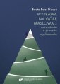 okłakda ebooka - Wyprawa na Górę Maslowa – rozważania