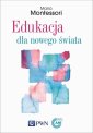 okłakda ebooka - Edukacja dla nowego świata