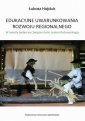 okłakda ebooka - Edukacyjne uwarunkowania rozwoju
