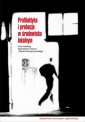 okłakda ebooka - Profilaktyka i probacja w środowisku