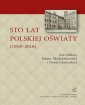 okłakda ebooka - Sto lat polskiej oświaty (1918–2018)