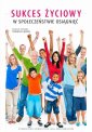 okłakda ebooka - Sukces życiowy w społeczeństwie