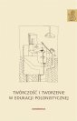 okłakda ebooka - Twórczość i tworzenie w edukacji