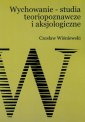 okłakda ebooka - Wychowanie – studia teoriopoznawcze