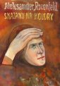 okłakda ebooka - Skazany na kolory. Wiersze 1966-2016