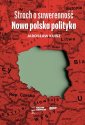 okładka książki - Strach o suwerenność. Nowa polska