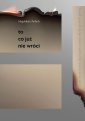 okłakda ebooka - To, co już nie wróci