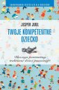 okłakda ebooka - Twoje kompetentne dziecko. Dlaczego