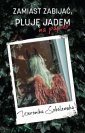okłakda ebooka - Zamiast zabijać pluję jadem na
