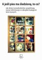 okłakda ebooka - A jeśli pies ma śledzionę, to co?