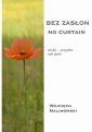 okłakda ebooka - Bez zasłon - No curtain. Kiedyś...