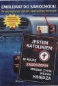  - Emblemat do samochodu Jestem Katolikiem