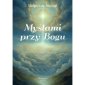 okładka książki - Myślami przy Bogu