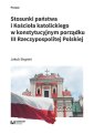 okładka książki - Stosunki państwa i Kościoła katolickiego