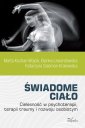okłakda ebooka - Świadome ciało. Cielesność w psychoterapii,...