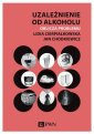okłakda ebooka - Uzależnienie od alkoholu. Oblicza