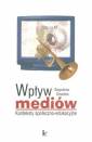 okładka książki - Wpływ mediów. Konteksty społeczno-edukacyjne