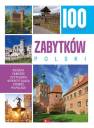 okładka książki - 100 najpiękniejszych zabytków Polski