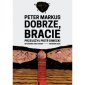 okładka książki - Dobrze, bracie