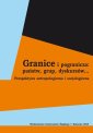 okłakda ebooka - Granice i pogranicza: państw, grup,