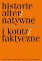 okłakda ebooka - Historie alternatywne i kontrfaktyczne..