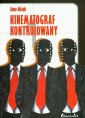 okłakda ebooka - Kinematograf kontrolowany Cenzura