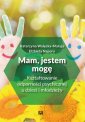 okłakda ebooka - Mam, jestem, mogę. Kształtowanie