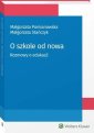 okłakda ebooka - O szkole od nowa. Rozmowy o edukacji