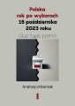 okładka książki - Polska rok po wyborach 15 października