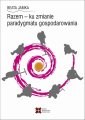 okłakda ebooka - Razem - ku zmianie paradygmatu