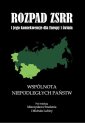 okłakda ebooka - Rozpad ZSRR i jego konsekwencje