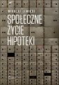 okłakda ebooka - Społeczne życie hipoteki