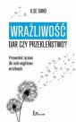 okłakda ebooka - Wrażliwość: dar czy przekleństwo?