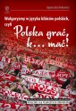 okłakda ebooka - Wulgaryzmy w języku kibiców polskich,