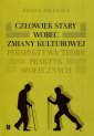 okłakda ebooka - Człowiek stary wobec zmiany kulturowej.