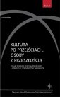 okłakda ebooka - Kultura po przejściach, osoby z