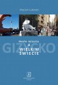 okłakda ebooka - Małe miasto w wielkim świecie
