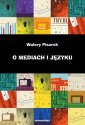 okłakda ebooka - O mediach i języku