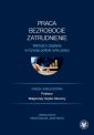okłakda ebooka - Praca, bezrobocie, zatrudnienie.