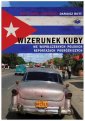 okłakda ebooka - Wizerunek Kuby we współczesnych